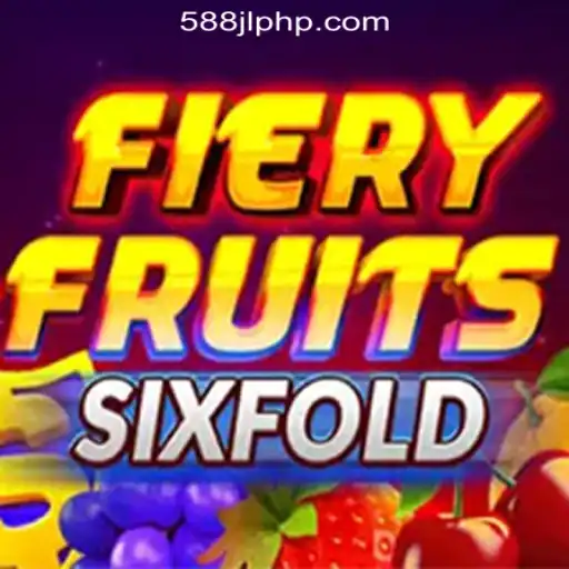 FieryFruitsSixFold: Experience the Heat at 588JL Online Casino Philippines