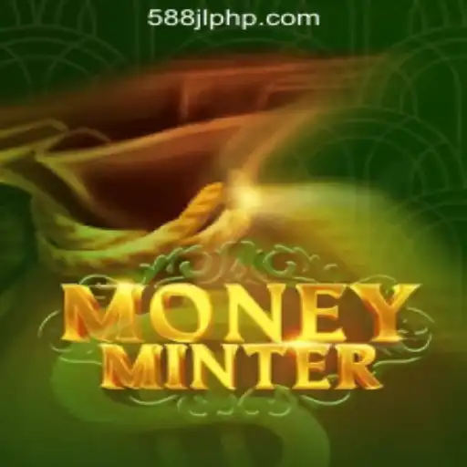 Exploring MoneyMinter: A New Star in 588JL Online Casino Philippines