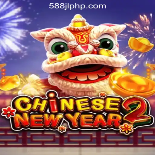 Explore the Thrilling Experience of CHINESENEWYEAR2 at 588JL Online Casino Philippines