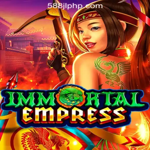 Explore the Enchanting World of ImmortalEmpress and 588JL Online Casino Philippines